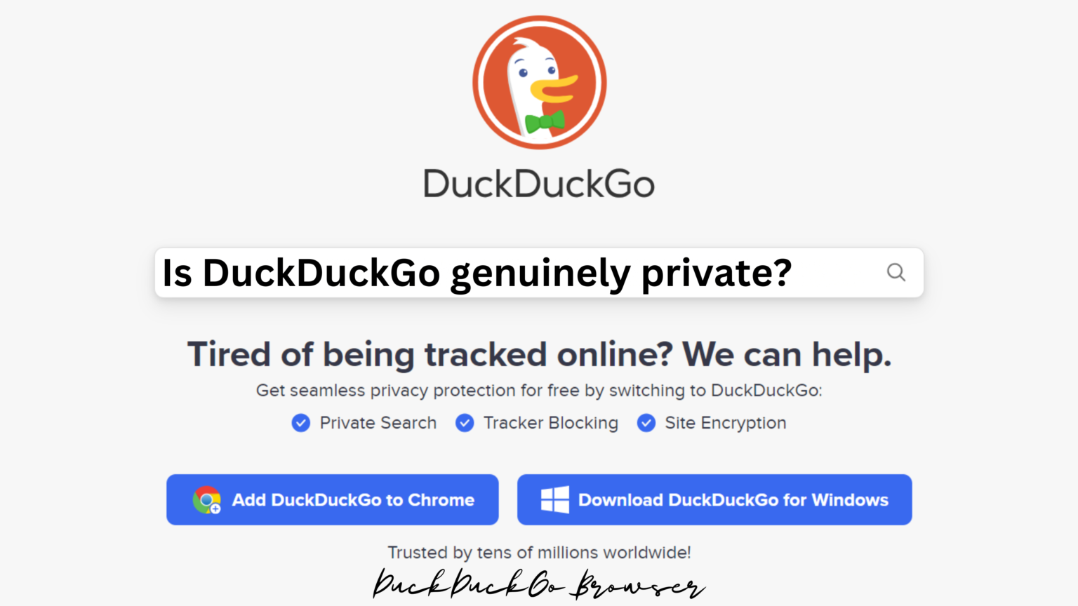 Is DuckDuckGo genuinely private? - DuckDuckGo Browser